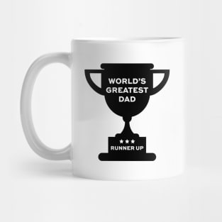 World's Greatest Dad: Runner Up Mug